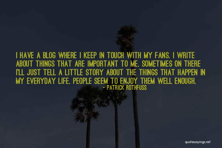 Jergermga Quotes By Patrick Rothfuss Jergermga Quotes By Patrick Rothfuss