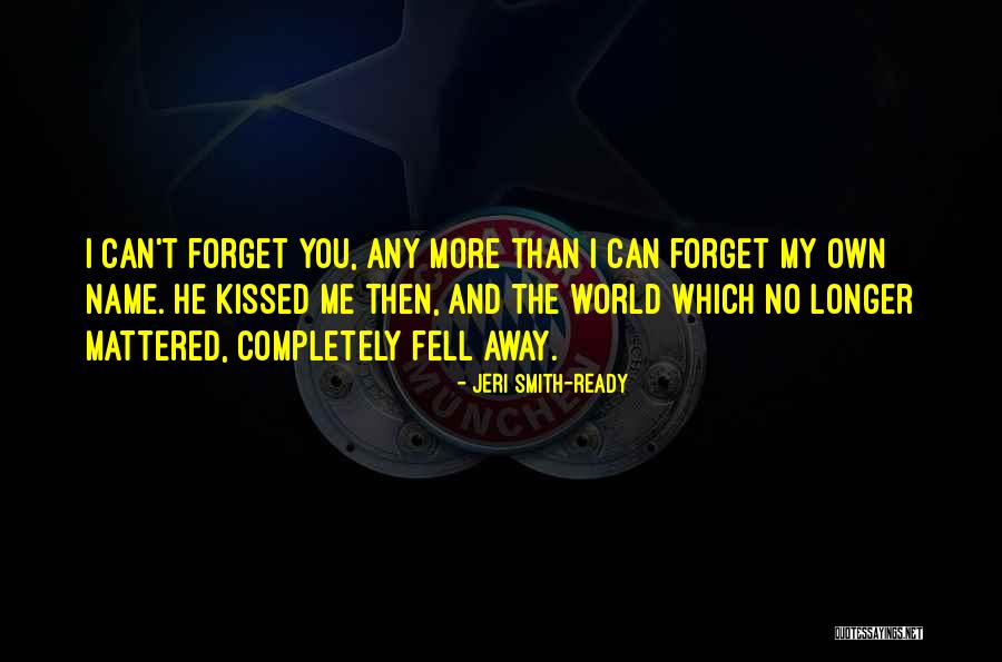 Jeri Smith-Ready Quotes 1093642 Jeri Smith-Ready Quotes 1093642