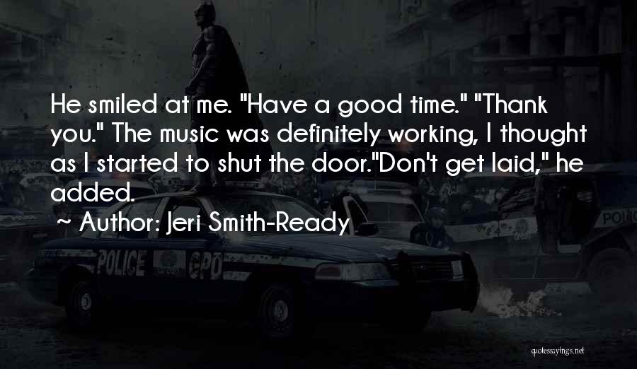 Jeri Smith-Ready Quotes 1125059