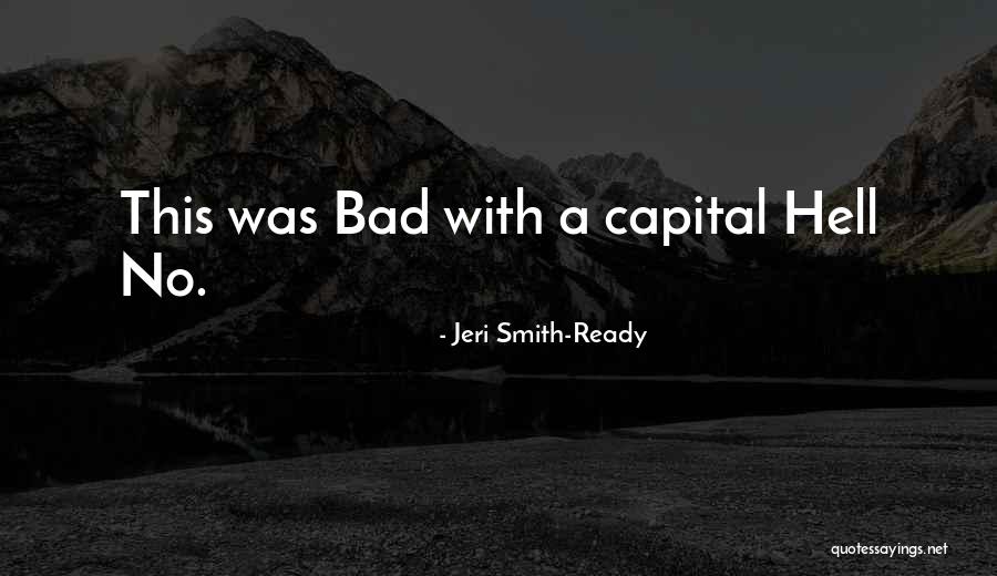 Jeri Smith-Ready Quotes 1228323 Jeri Smith-Ready Quotes 1228323
