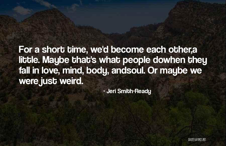 Jeri Smith-Ready Quotes 1637379