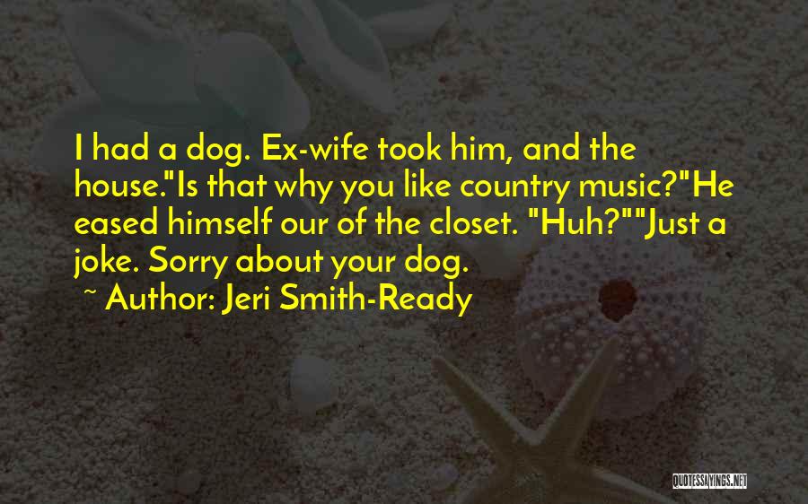 Jeri Smith-Ready Quotes 1862162