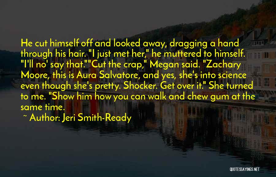 Jeri Smith-Ready Quotes 1904056