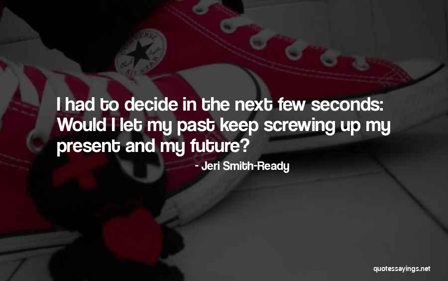 Jeri Smith-Ready Quotes 448065 Jeri Smith-Ready Quotes 448065