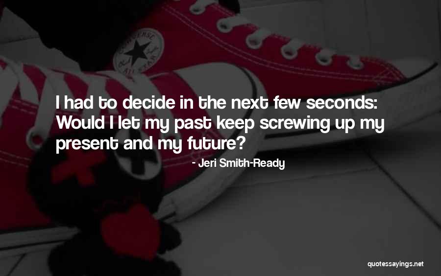 Jeri Smith-Ready Quotes 448065