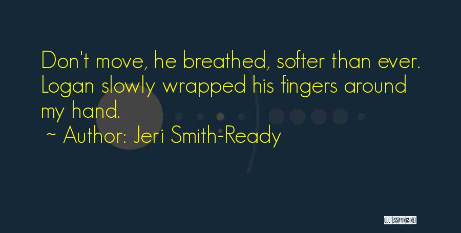 Jeri Smith-Ready Quotes 570156