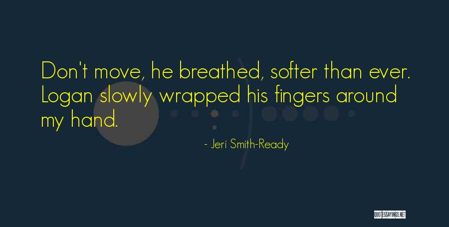 Jeri Smith-Ready Quotes 570156