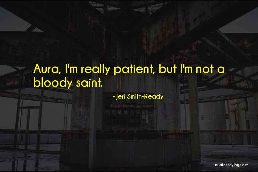 Jeri Smith-Ready Quotes 641004 Jeri Smith-Ready Quotes 641004