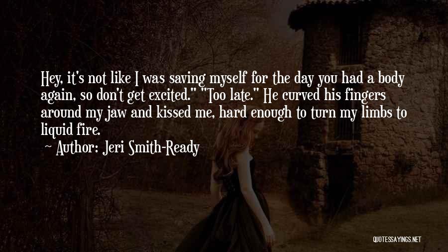 Jeri Smith-Ready Quotes 794111