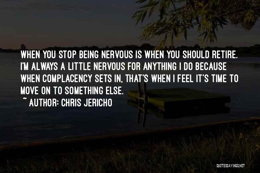Jericho Quotes By Chris Jericho