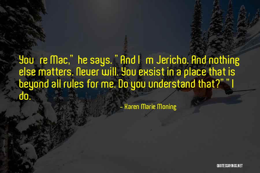 Jericho Quotes By Karen Marie Moning Jericho Quotes By Karen Marie Moning