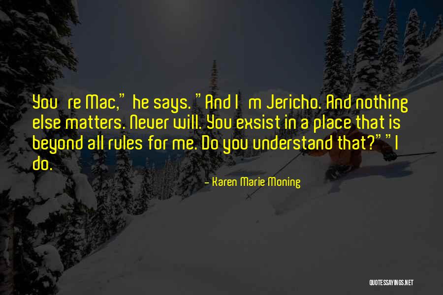 Jericho Quotes By Karen Marie Moning