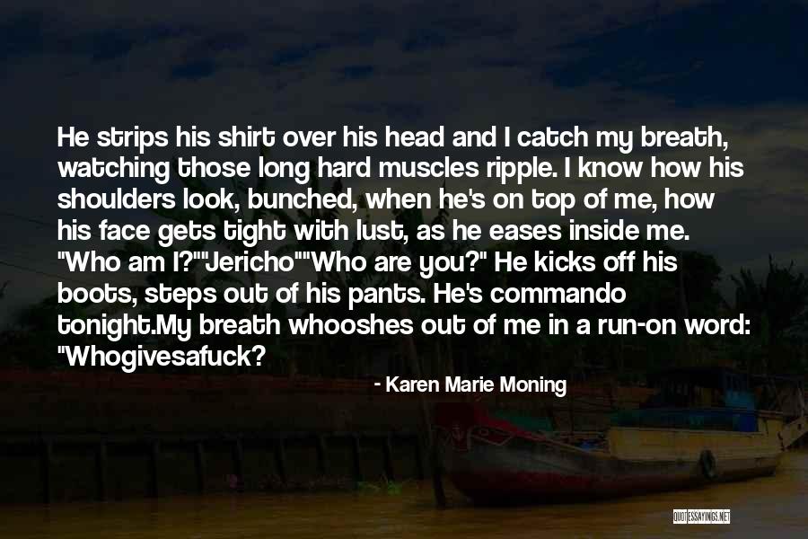 Jericho Quotes By Karen Marie Moning