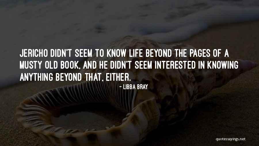 Jericho Quotes By Libba Bray Jericho Quotes By Libba Bray