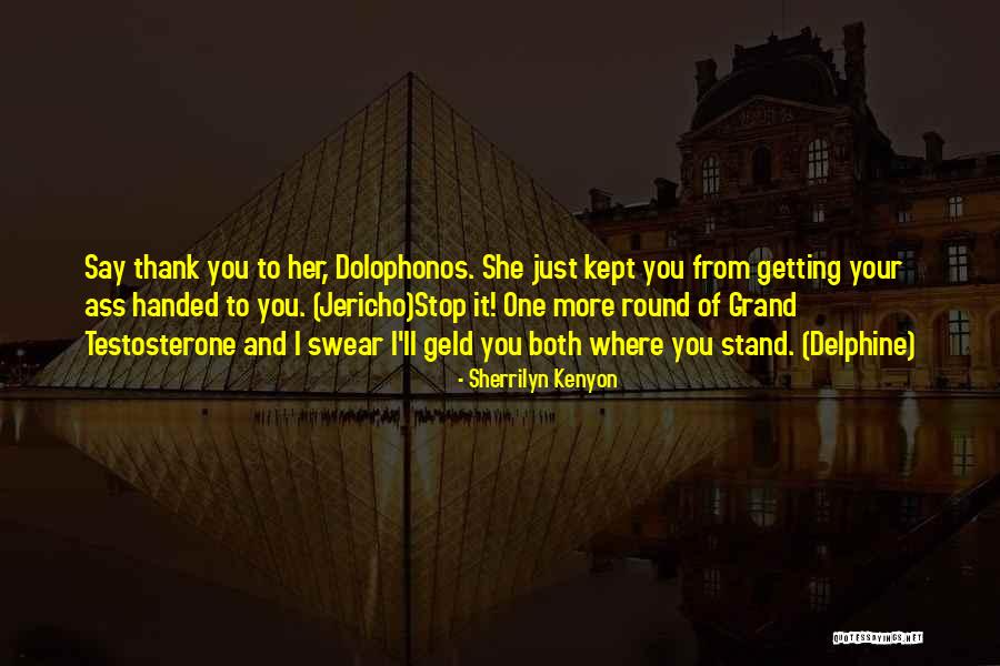 Jericho Quotes By Sherrilyn Kenyon Jericho Quotes By Sherrilyn Kenyon
