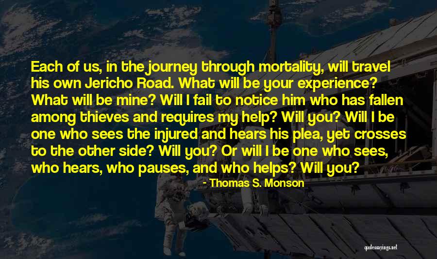 Jericho Quotes By Thomas S. Monson Jericho Quotes By Thomas S. Monson