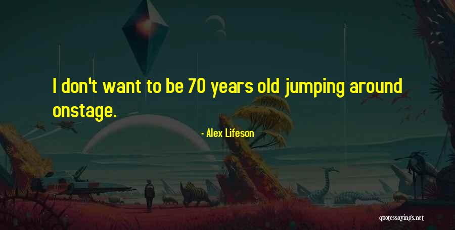 Jerina Jovic Quotes By Alex Lifeson Jerina Jovic Quotes By Alex Lifeson