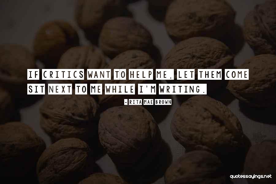 Jeringas Quotes By Rita Mae Brown Jeringas Quotes By Rita Mae Brown