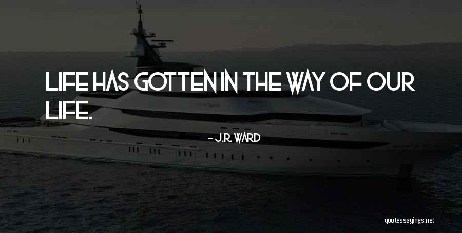 Jerker Quotes By J.R. Ward Jerker Quotes By J.R. Ward