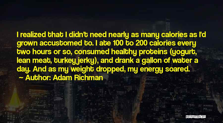 Jerky Quotes By Adam Richman