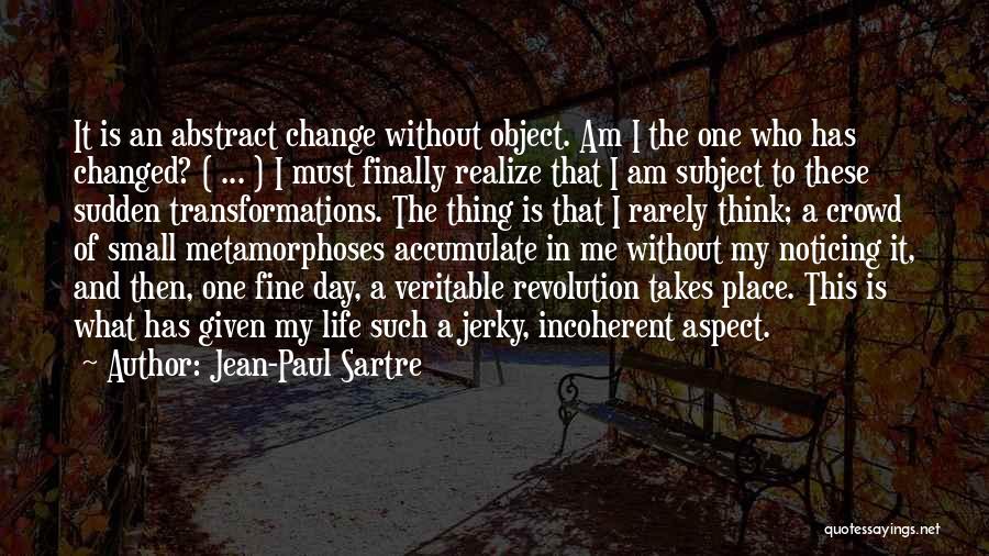 Jerky Quotes By Jean-Paul Sartre