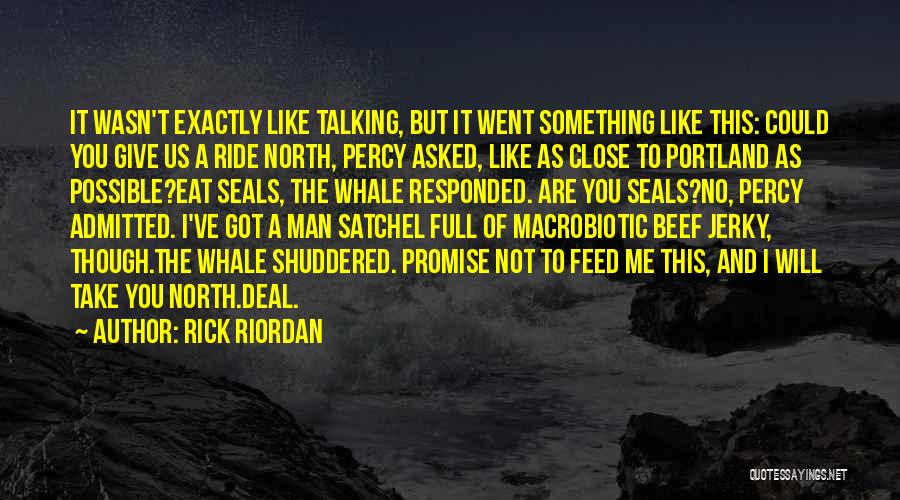 Jerky Quotes By Rick Riordan