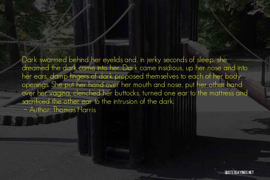 Jerky Quotes By Thomas Harris