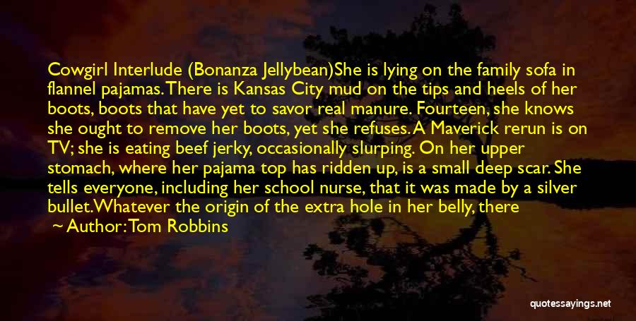 Jerky Quotes By Tom Robbins