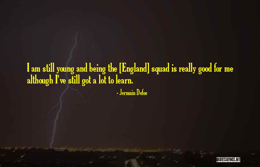 Jermain Defoe Quotes 1518758 Jermain Defoe Quotes 1518758