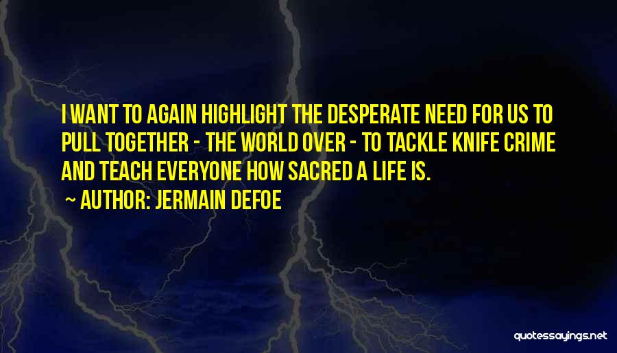 Jermain Defoe Quotes 1723172