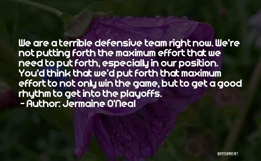 Jermaine O'Neal Quotes 346536