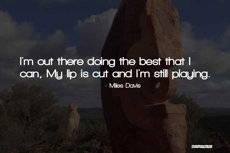 Jermaine White Quotes By Miles Davis Jermaine White Quotes By Miles Davis