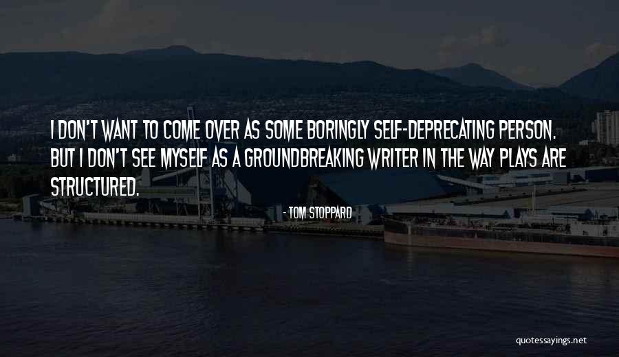 Jermelina Tupas Quotes By Tom Stoppard Jermelina Tupas Quotes By Tom Stoppard