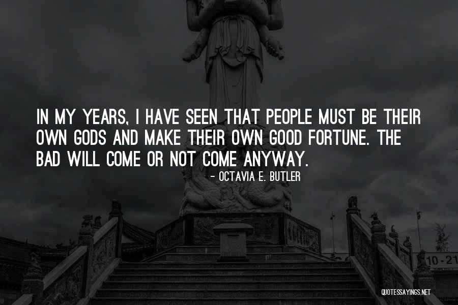 Jermonte Hatcher Quotes By Octavia E. Butler Jermonte Hatcher Quotes By Octavia E. Butler