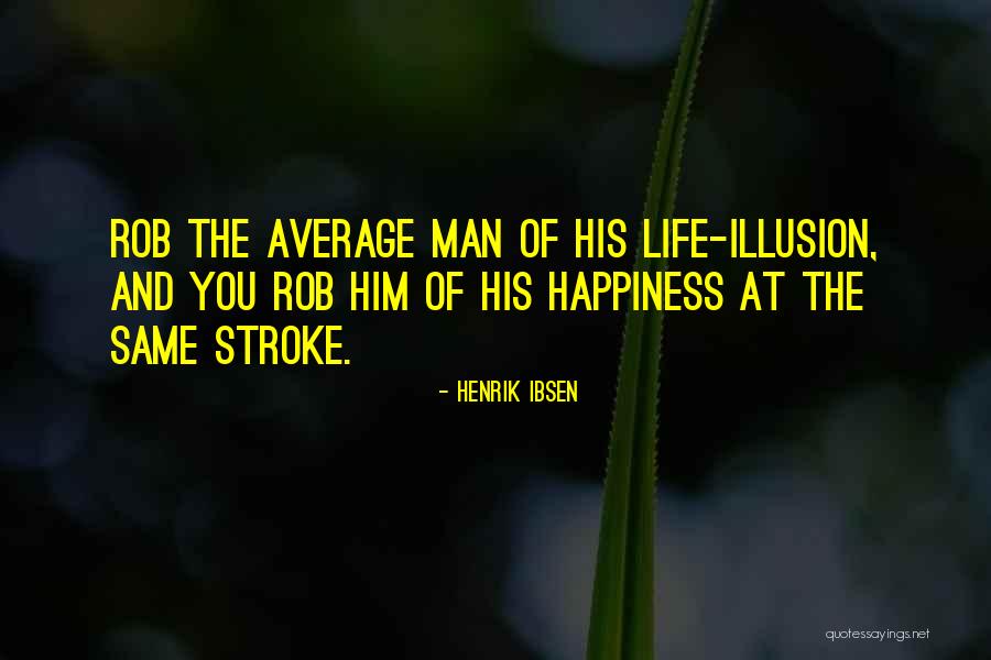 Jerneja Jezernik Quotes By Henrik Ibsen Jerneja Jezernik Quotes By Henrik Ibsen
