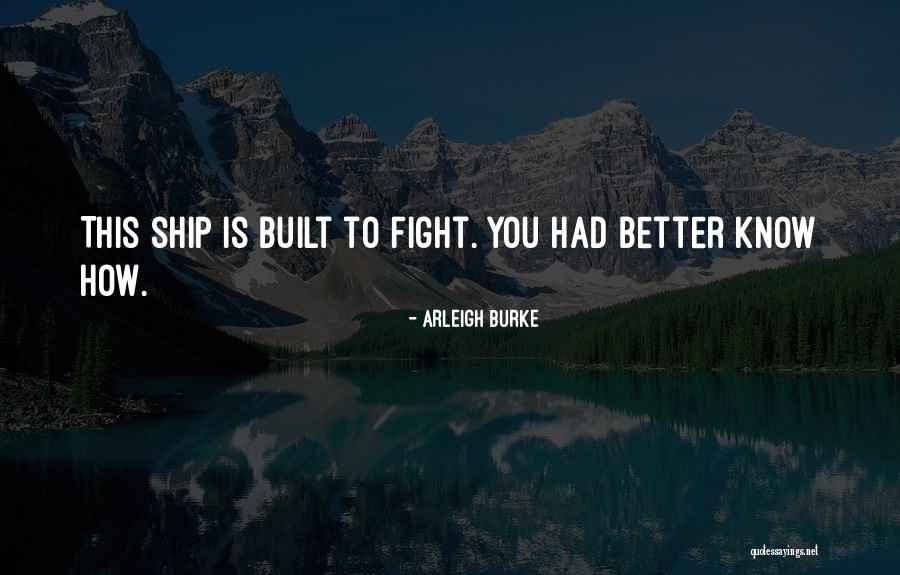 Jeroan Drive Quotes By Arleigh Burke Jeroan Drive Quotes By Arleigh Burke