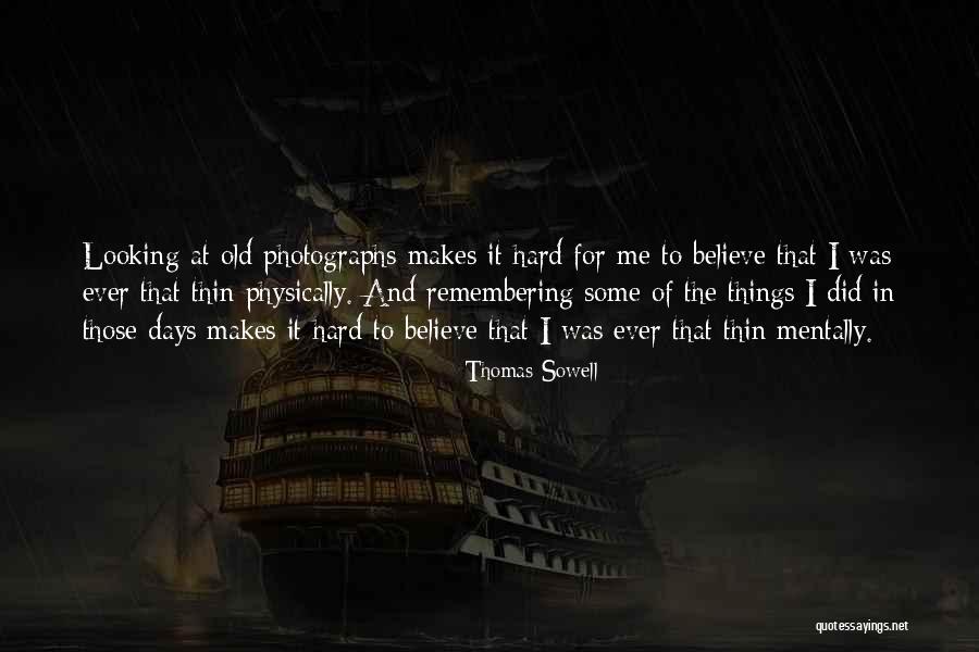 Jeroan Drive Quotes By Thomas Sowell Jeroan Drive Quotes By Thomas Sowell