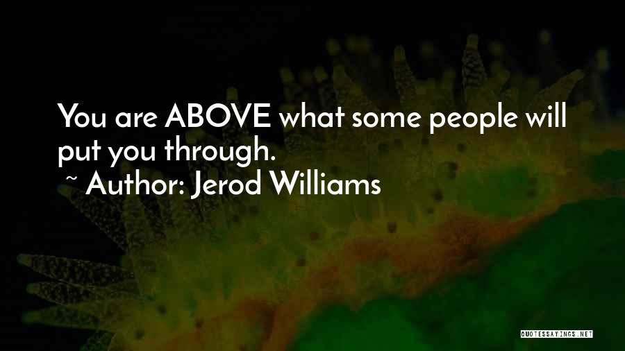 Jerod Williams Quotes 1806650