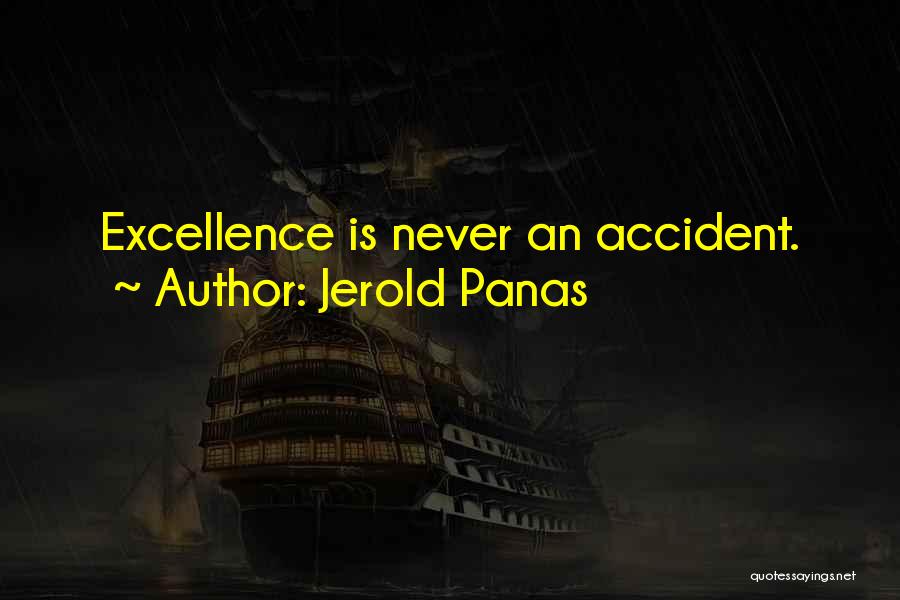 Jerold Panas Quotes 1392657