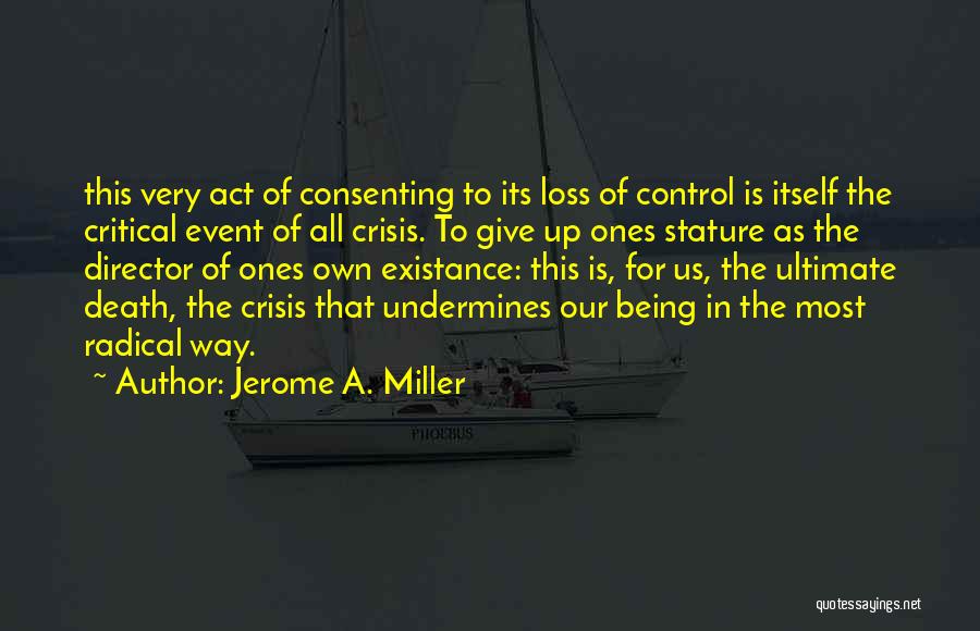 Jerome A. Miller Quotes 1984534