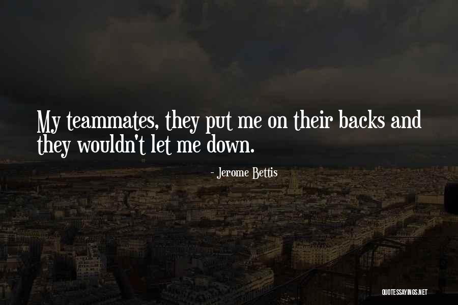 Jerome Bettis Quotes 1867508