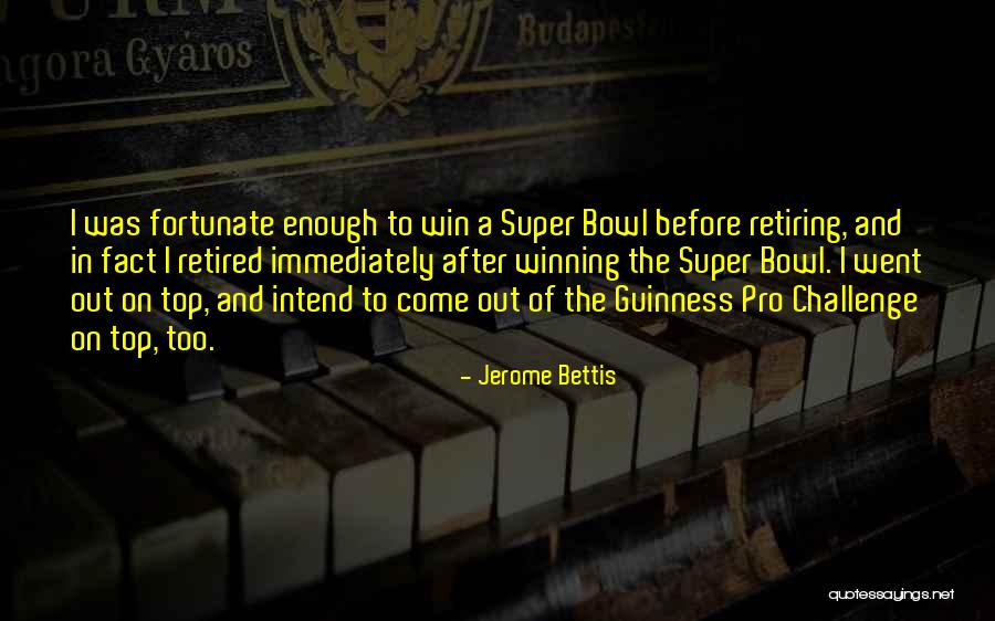 Jerome Bettis Quotes 982199