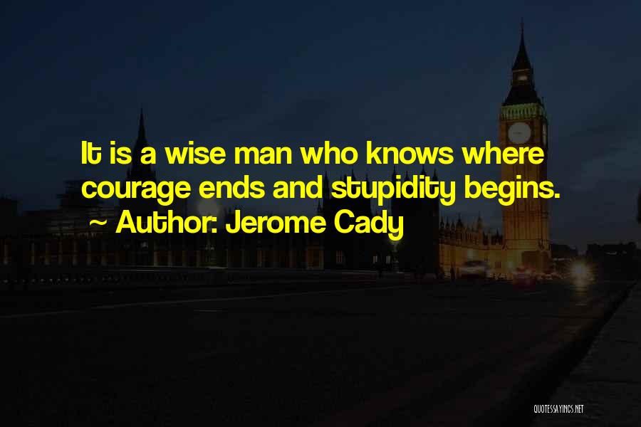 Jerome Cady Quotes 885992