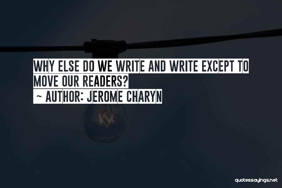 Jerome Charyn Quotes 1817331