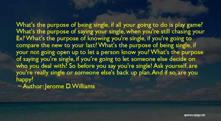 Jerome D. Williams Quotes 612321