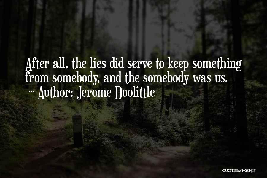Jerome Doolittle Quotes 1594358