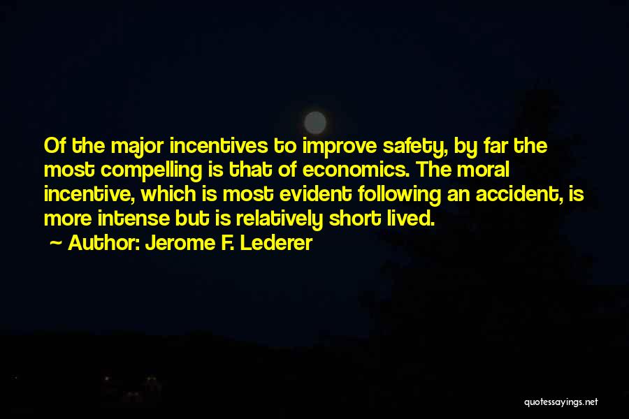 Jerome F. Lederer Quotes 1935625