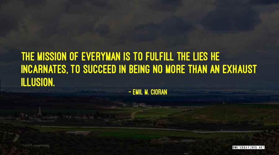 Jerome Fontamillas Quotes By Emil M. Cioran Jerome Fontamillas Quotes By Emil M. Cioran