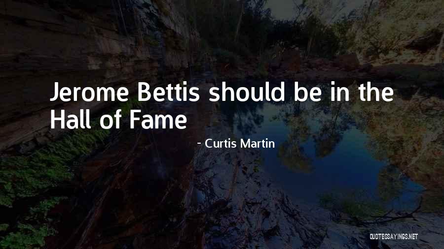 Jerome From Martin Quotes By Curtis Martin Jerome From Martin Quotes By Curtis Martin