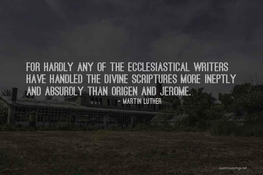 Jerome From Martin Quotes By Martin Luther Jerome From Martin Quotes By Martin Luther